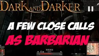Some Close Call Extracts | Dark and Darker | Early Access