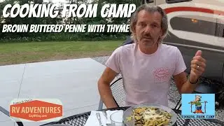 COOKING FROM CAMP | BROWN BUTTERED PENNE WITH THYME