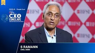 Quick chat with S Ramann, CMD, SIDBI