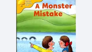 ORT Oxford reading tree read aloud- A monster mistake