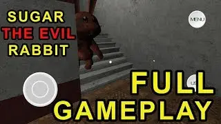 Sugar The Evil Rabbit Gameplay Walkthrough - Android Gameplay