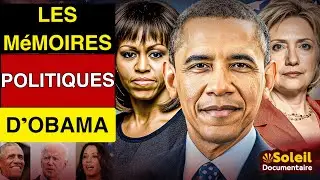 Les M&eacute;moires Secr&egrave;tes d&rsquo;Obama : R&eacute;v&eacute;lations Explosives d&rsquo;un Pr&eacute;sident