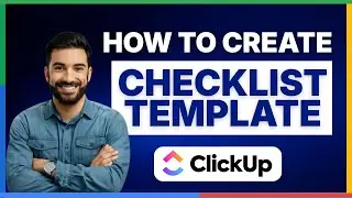 How to create a checklist template in ClickUp [FULL GUIDE]