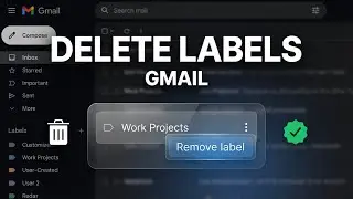 How To Delete Labels in Gmail (Remove Labels Without Deleting Emails)