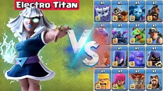 Electro Titan vs All Troops - Clash of Clans