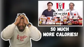 AMERICAN REACTS TO US vs UK KFC | Food Wars