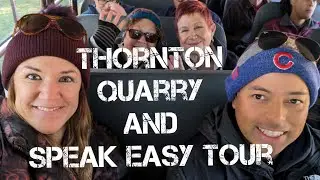 Thornton Quarry and speak easy tour