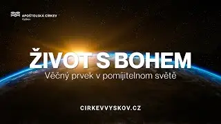 Bohoslužba AC Vy&scaron;kov | Pavel Vik | Život s Bohem - Věčn&yacute; prvek v pom&iacute;jiteln&eacute;m světě