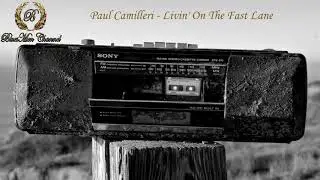 Blues Rock Music - Paul Camilleri - Livin' On The Fast Lane