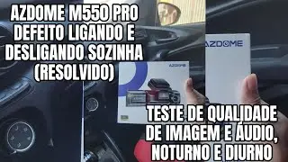 AZDOME M550 PRO REINICIANDO SOZINHA (LIGANDO E DESLIGANDO) COMO RESOLVER + TESTE DE GRAVAÇÃO