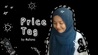 Price Tag || Cover by Muliana