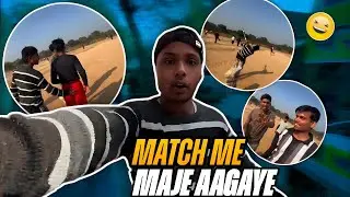 Aaj to match me maja aagaya | Suraj say's| Daily vlogs|