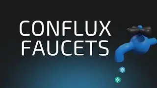 Conflux Faucets: &iquest;Qu&eacute; son y c&oacute;mo funcionan? | Introducci&oacute;n a #Conflux Network