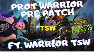 Классический TBC Pre Patch: руководство по талантам Воина!! FT. Воин TSW