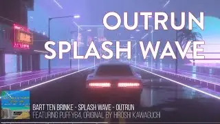 Bart ten Brinke - Splash Wave - Outrun
