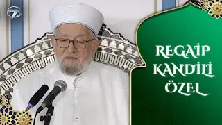 Regaip Kandili Özel - 26 Aralık 2025