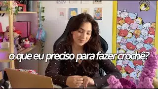 o que eu preciso para come&ccedil;ar a fazer croch&ecirc;? (dicas para iniciantes)