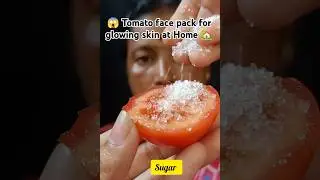 😱 Tomato face pack for glowing skin homemade ✅ #skincare #beauty #shorts #tomato