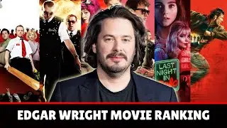 Every Edgar Wright Movie Ranked | with The Running Man (2025)