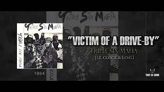 Triple Six Mafia - &ldquo;Victim Of A Drive-By&rdquo; (Gangsta Blac) [1994] | Smoked Out, Loced Out