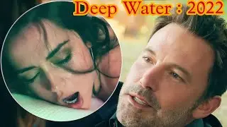 Deep Water : 2022 Hollywood Movie Explained in Hindi | Hollywood Movie Explained | Summarised हिंदी