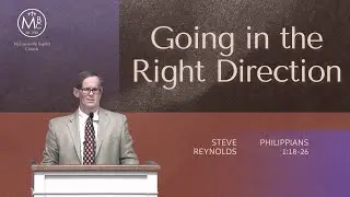 Going in the Right Direction - Guest Steve Reynolds