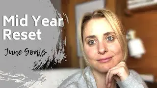 Mid Year Reset | Refreshing my life | Mini New Years 2020 | Part 1.