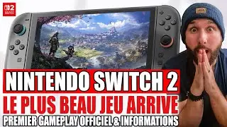 NINTENDO SWITCH 2 : LE PLUS BEAU JEU ARRIVE 😱 PREMIER GAMEPLAY & INFORMATIONS !