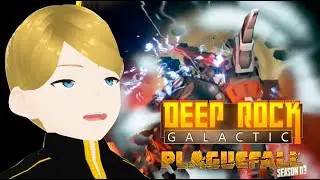We got SUPER DRUNK on a MISSION! (Deep Rock Galactic Season 3 with CHIRKRASIA and Mox Mushi!)
