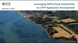 Leveraging DCR's Flood Hazard Data for CFPF Round 6 Application Development