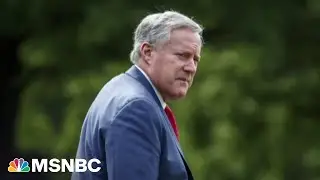 &lsquo;Trump's right hand man&rdquo; questions swirl about Mark Meadows cooperation with Special Counsel