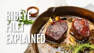 Ribeye Filet | Know Your Cut: Steakhouse Style + Butter Pan Sauce