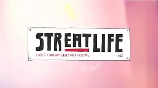 StrEATlife Street Food & Craft Beer Festival