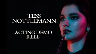 TESS NOTTLEMANN | FILM & TV ACTING REEL