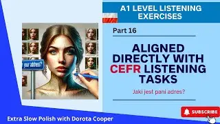 A1 level Polish listening exercises that are aligned directly with CEFR listening tasks. Part 16