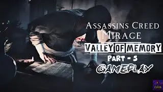 Assassin&rsquo;s Creed Mirage Valley of Memory Gameplay Part 5 | Hindi Stealth Walkthrough