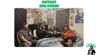 16. Mutant and Proud w/ Squack & Rozae