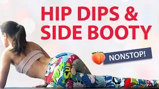 HIP DIPS WORKOUT / Side Booty Exercises / NONSTOP / at home Hourglass Challenge, no equipment / butt