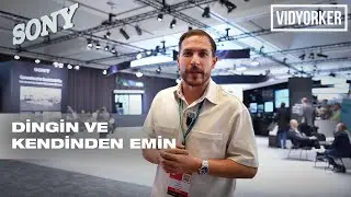 Hepsinden Daha Farklı / Amsterdam IBC 2025 / Sony Standı / Vidyorker
