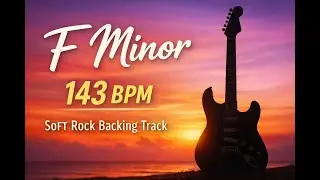 Smooth Soft Rock Guitar Backing Track in F Minor &ndash; 143 BPM