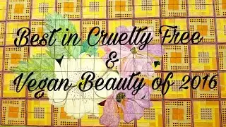 Best in Cruelty Free & Vegan Beauty of 2016