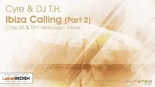 Cyre & DJ T.H. - Ibiza Calling (Tim Verkruissen Remix) [Available 30.11.15]