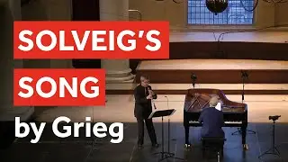 Solveig&rsquo;s Song by Grieg &ndash; Howard Shelley (piano) and Gareth Hulse (oboe)