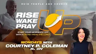 Rise UP + Wake UP + Pray UP Jan 19, 2026