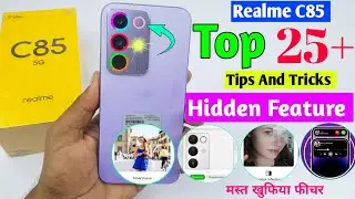 Realme C85 5G Tips And Tricks | Realme C85 5G Hidden Feature | Realme C85 Top 25+ amazing feature