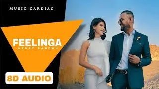 FEELINGA GARRY SANDHU | 8D AUDIO | ADHI TAPE | Garry Sandhu New Song