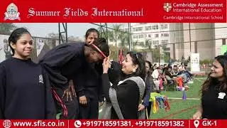 SUMMER FIELDS INTERNATIONAL SCHOOL