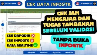 CARA CEK DATA INFOGTK TANPA BUKA INFOGTK PERSIAPAN VALIDASI TAHAP BERIKUTNYA