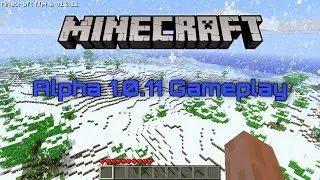 Minecraft Alpha 1.0.11 Gameplay (no commentary)