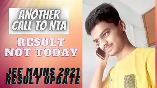 ANOTHER CALL TO NTA | JEE MAINS AUGUST RESULT | JEE MAINS 2021